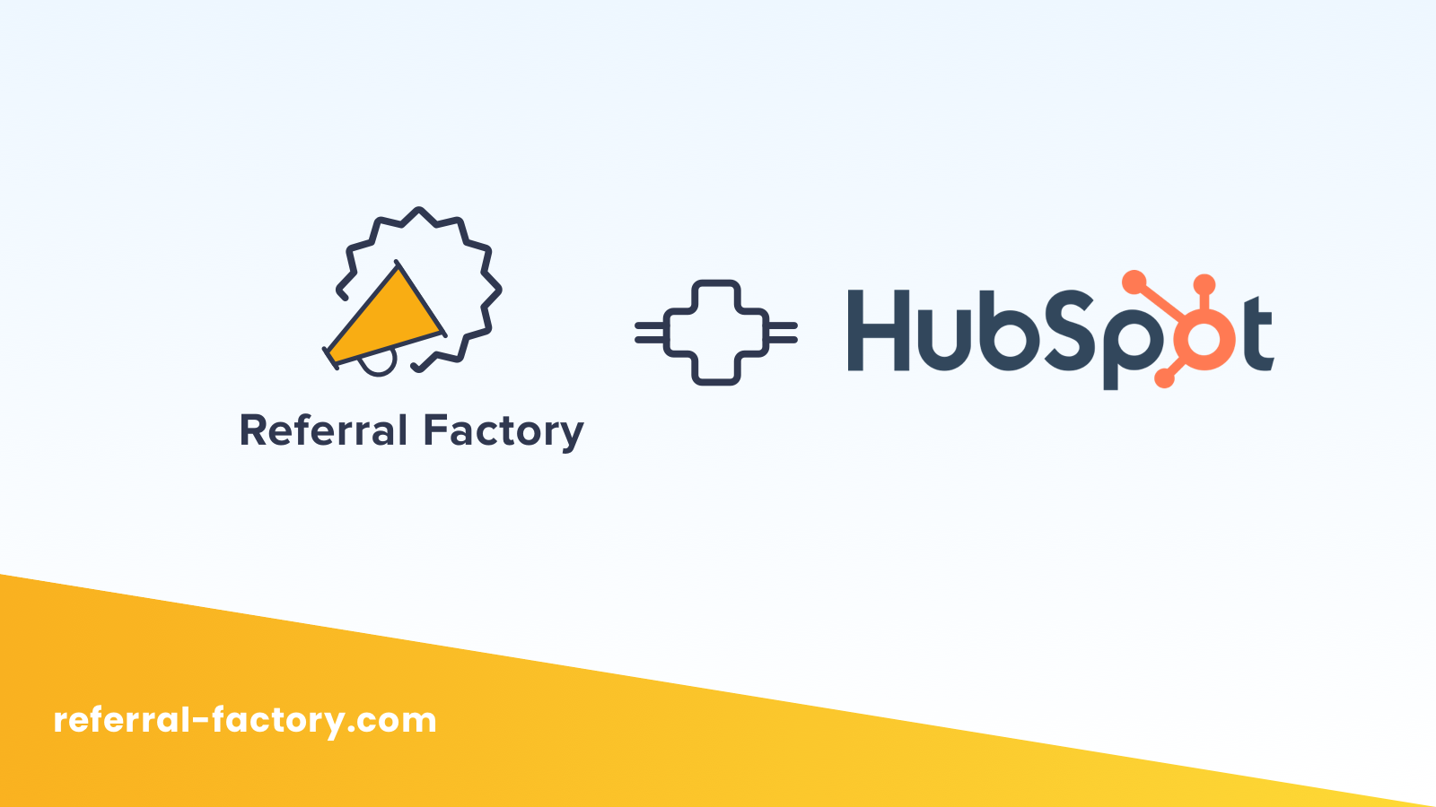 Referral Factory HubSpot Integration Connect Them Today